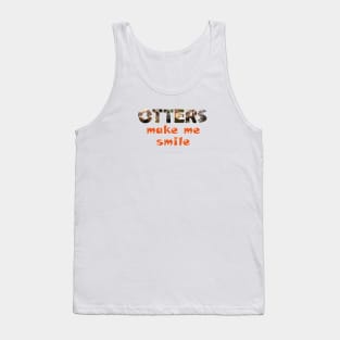 Otters make me smile - wildlife oil painting word art Tank Top